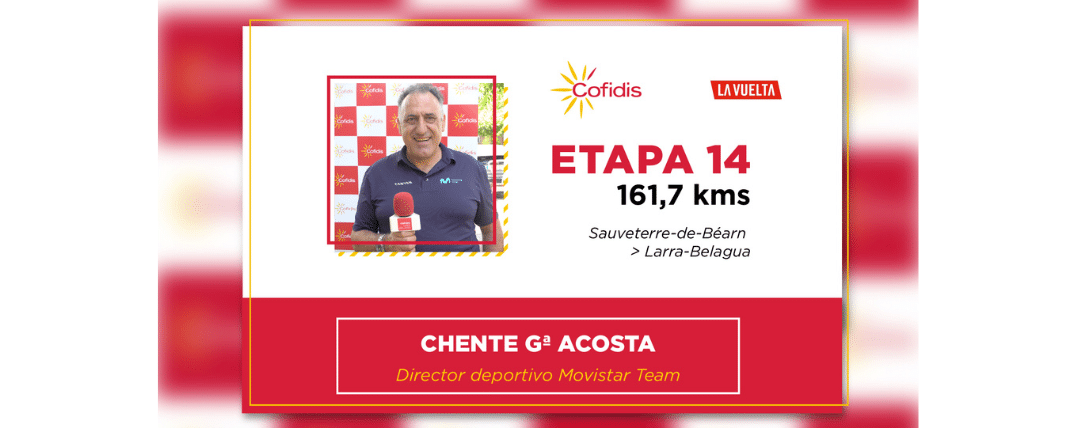 La Vuelta 2023 – 14ª Etapa: Chente Gª Acosta del Movistar Team nos hace su análisis