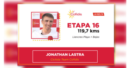 La Vuelta 2023 – 16ª Etapa: Jonathan Lastra del Team Cofidis nos hace su análisis