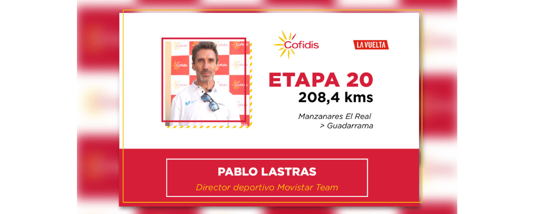 La Vuelta 2023 – 20ª Etapa: Pablo Lastras del Movistar Team nos adelanta cómo será esta etapa